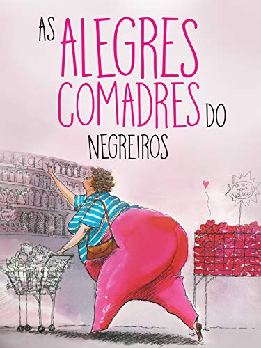 Livro PDF: As alegres comadres do Negreiros