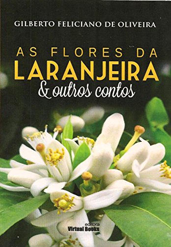 Livro PDF As Flores da Laranjeira e Outros Contos