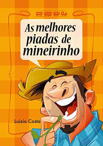 Livro PDF: As Melhores Piadas De Mineirinho