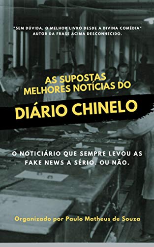 Livro PDF: As supostas melhores notícias do Diário Chinelo