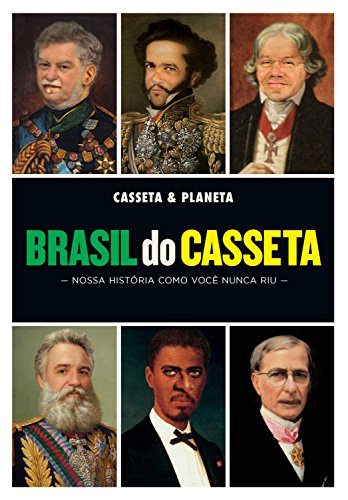 Livro PDF: Brasil do Casseta: Nossa história como você nunca riu