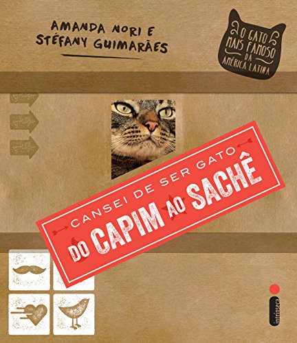 Livro PDF: Cansei de ser gato: Do capim ao sachê