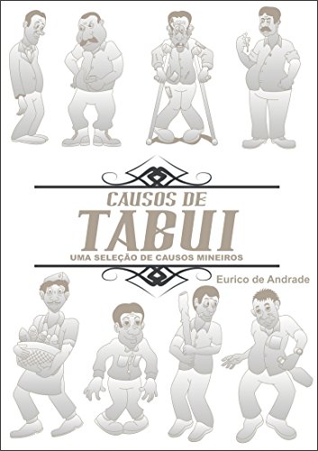 Livro PDF: Causos de Tabuí: Uma seleção de causos mineiros