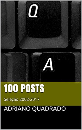 Livro PDF: Cem posts: Seleção 2002-2017