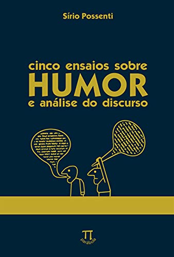 Livro PDF: Cinco ensaios sobre humor e análise do discurso (Na ponta da língua Livro 25)