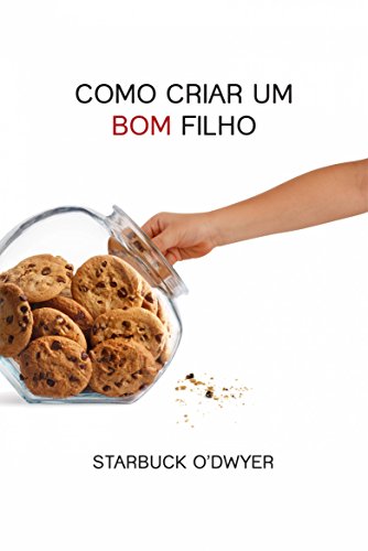 Livro PDF: Como Criar um Bom Filho