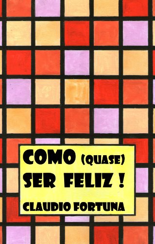 Livro PDF: Como (quase) ser feliz!