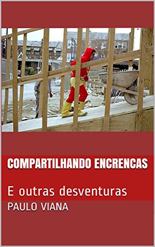 Livro PDF: Compartilhando Encrencas: E outras desventuras