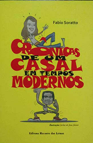 Livro PDF: CRÔNICAS DE UM CASAL EM TEMPOS MODERNOS