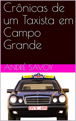 Livro PDF Crônicas de um Taxista em Campo Grande