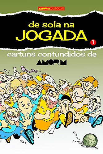 Livro PDF De Sola na Jogada: Cartuns contundidos de Amorim