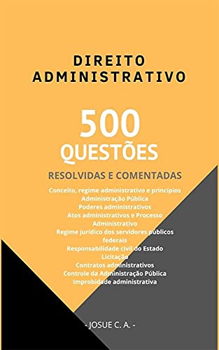 Pdf Direito Administrativo 500 Questões Resolvidas E Comentadas Saraiva Conteúdo 4457