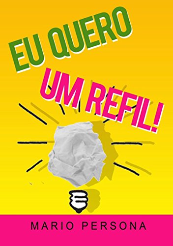 Livro PDF Eu Quero Um Refil!