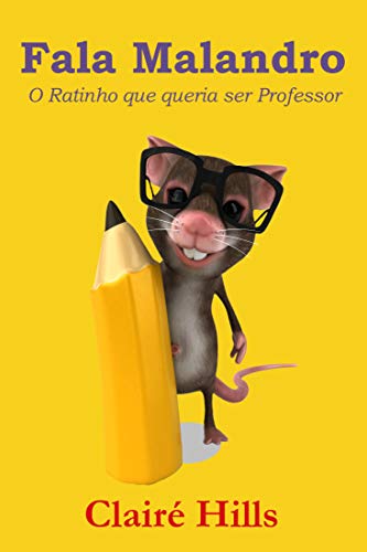 Livro PDF Fala Malandro: O Ratinho que queria ser Professor