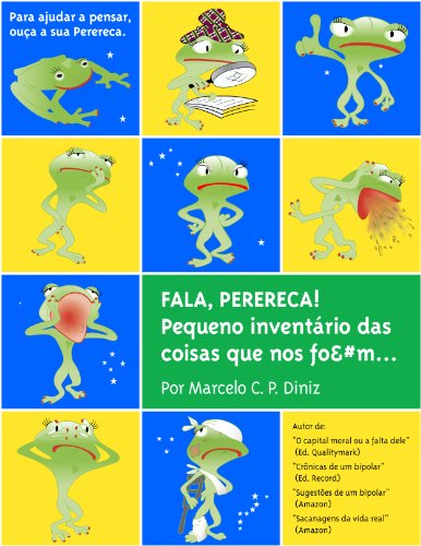 Livro PDF FALA, PERERECA! Pequeno inventário das coisas que nos fo&#m…