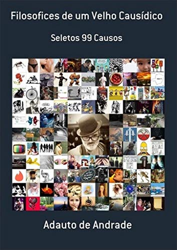 Livro PDF: Filosofices de um Velho Causídico: Seletos 99 Causos