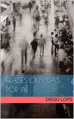 Livro PDF: Frases ouvidas por aí