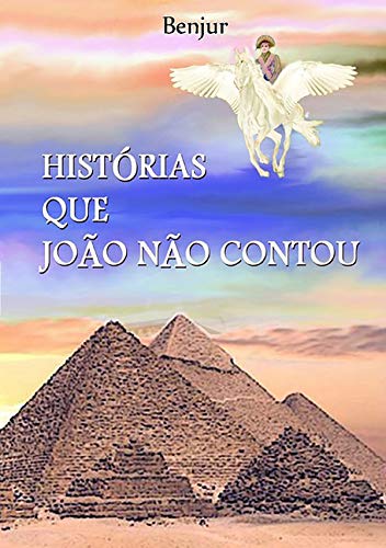 Livro PDF: Histórias Que João Não Contou