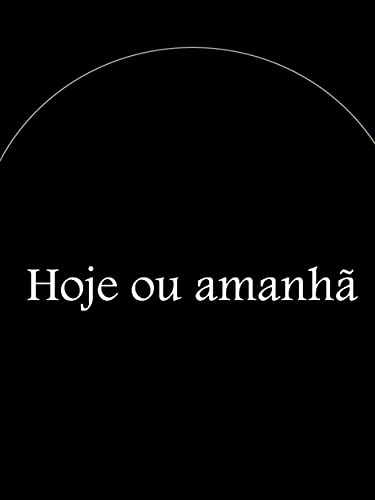 Livro PDF: Hoje ou amanhã