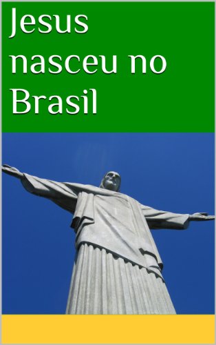 Livro PDF Jesus nasceu no Brasil