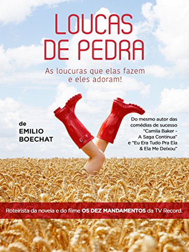 Livro PDF Loucas de Pedra: As loucuras que elas fazem e eles adoram