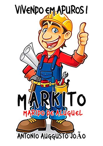 Livro PDF Markito – Marido De Aluguel