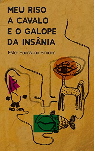 Livro PDF: Meu riso a cavalo e o galope da insânia