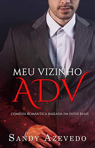 Livro PDF Meu Vizinho ADV: Baseado em fatos reais