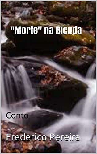 Livro PDF: “Morte” na Bicuda: Conto