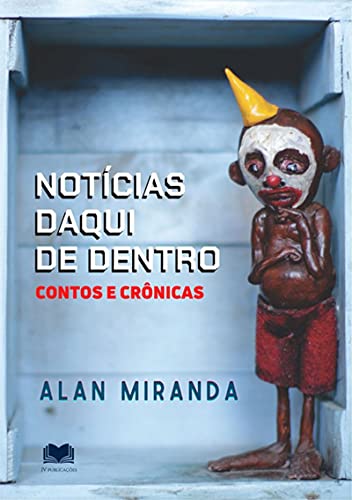 Livro PDF: Notícias Daqui De Dentro