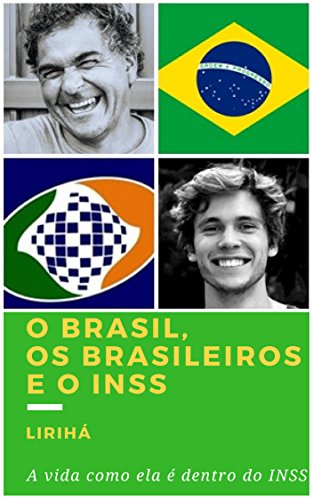 Livro PDF O Brasil, Os Brasileiros e o INSS