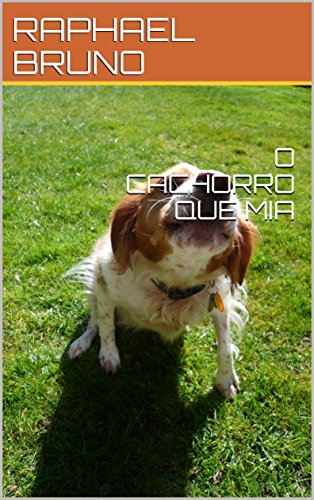 Livro PDF O CACHORRO QUE MIA (SEGUNDA)