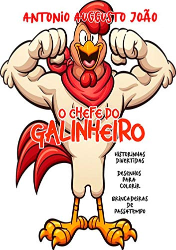 Livro PDF O Chefe Do Galinheiro