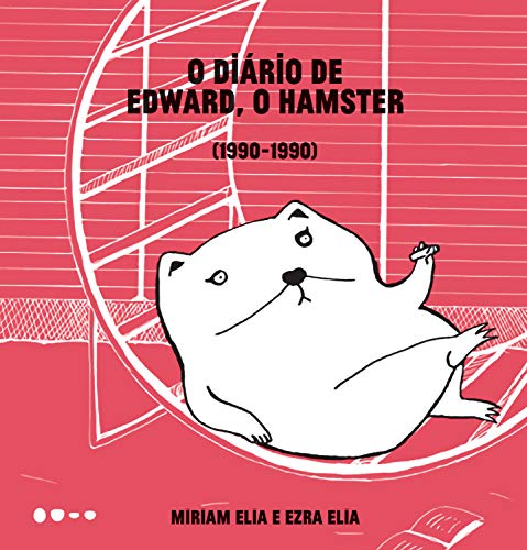 Livro PDF: O diário de Edward, o hamster: 1990-1990