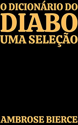 Livro PDF O dicionário do Diabo: uma seleção