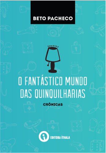 Livro PDF: O fantástico mundo das quinquilharias