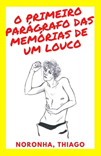 Livro PDF: O primeiro parágrafo das memórias de um louco