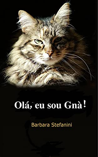 Livro PDF: Olá, Eu Sou Gnà: Diário De Uma Gatinha Incompreendida