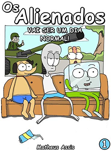 Livro PDF: Os Alienados: Vai ser um dia Normal