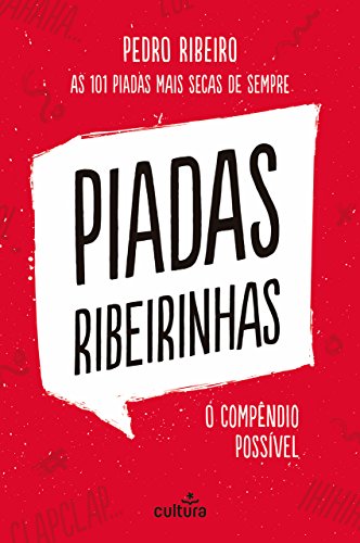 Livro PDF: Piadas Ribeirinhas: As 101 piadas mais secas de sempre