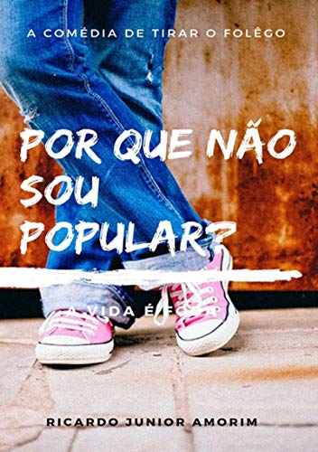 Livro PDF Por Que Não Sou Popular?