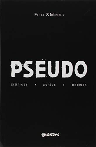 Livro PDF Pseudo: Crônicas . Contos . Poemas