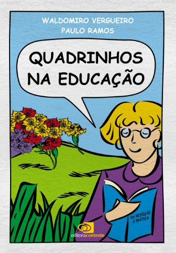 Livro PDF: Quadrinhos na Educação – Da Rejeição à Prática