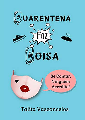 Livro PDF: Quarentena Faz Coisa