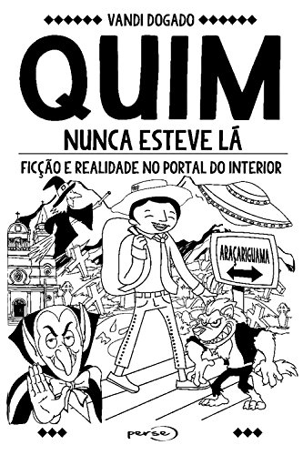 Livro PDF Quim Nunca Esteve Lá: causos populares