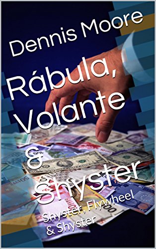 Livro PDF Rábula, Volante & Shyster: Shyster, Flywheel & Shyster