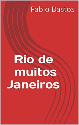 Livro PDF RIO DE MUITOS JANEIROS