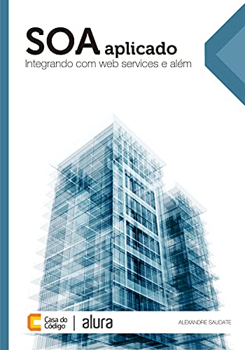 Livro PDF: SOA aplicado: Integrando com web services e além