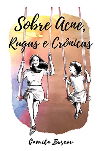 Livro PDF: Sobre acne, rugas e crônicas