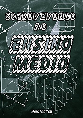 Livro PDF: Sobrevivendo ao Ensino Médio